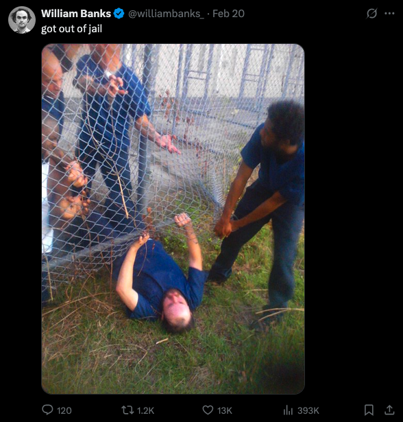Screenshot of William Banks’ X (Twitter) post claiming he escaped jail, showing inmates crawling under a chain-link fence.